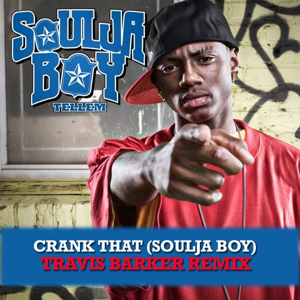 Crank That (Soulja Boy)