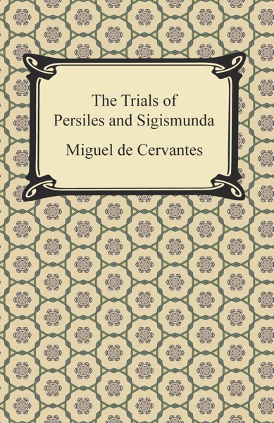 The Travels of Persiles and Sigismunda