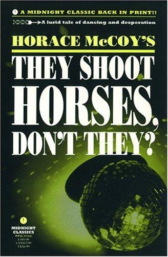 They Shoot Horses, Don’t They?
