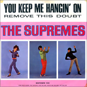 You Keep Me Hangin' On