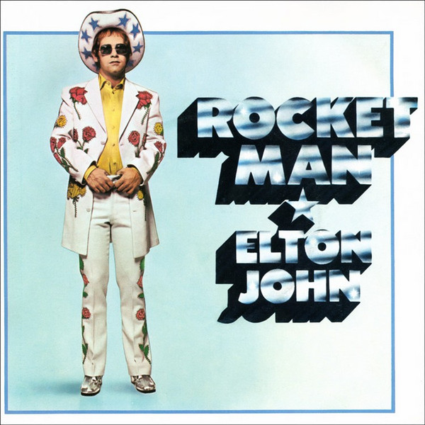 Rocket Man (I Think It's Going To Be A Long Long Time)