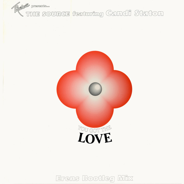 You Got The Love (Erens Bootleg Mix)