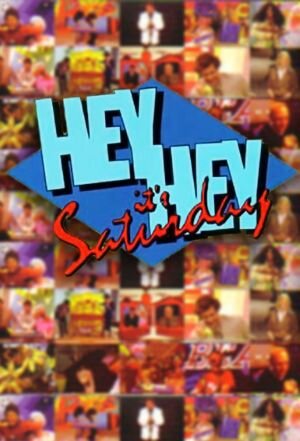 Hey Hey It’s Saturday